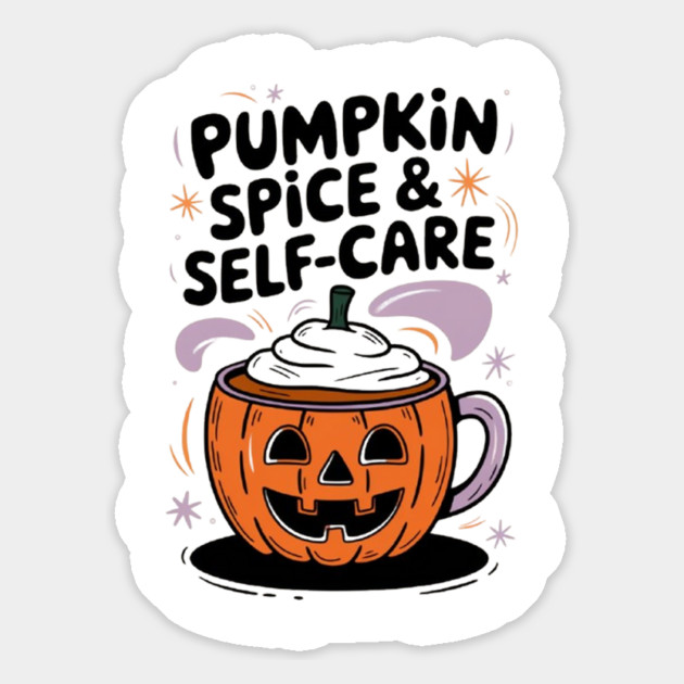 Pumpkin Spice & Self-Care Magnet by Fauzi's Store