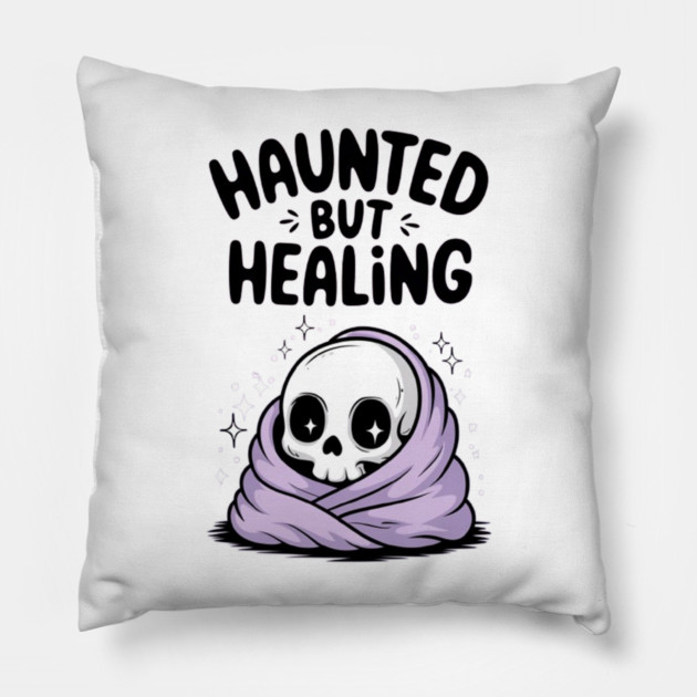 Haunted But Healing Pillow by Fauzi's Store