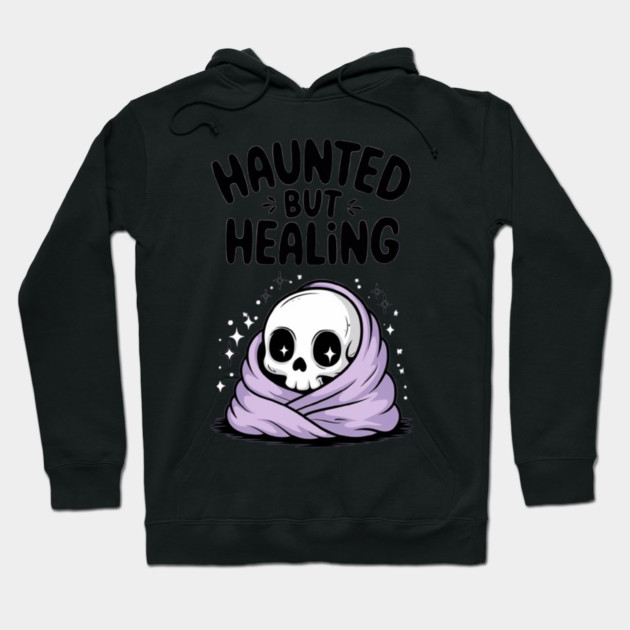 Haunted But Healing Hoodie by Fauzi's Store