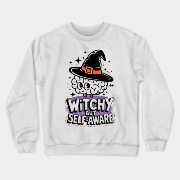 Witchy But Self-Aware Crewneck Sweatshirt by Fauzi's Store