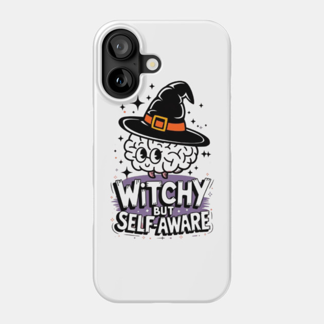 Witchy But Self-Aware Phone Case by Fauzi's Store