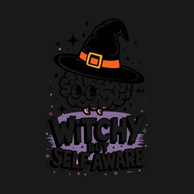 Witchy But Self-Aware by Fauzi's Store