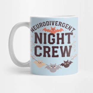 Neurodivergent Night Crew Mug