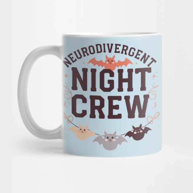Neurodivergent Night Crew by Fauzi's Store