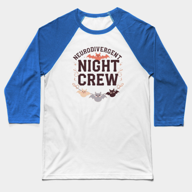 Neurodivergent Night Crew Baseball T-Shirt by Fauzi's Store