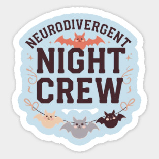 Neurodivergent Night Crew Magnet