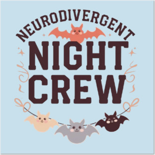 Neurodivergent Night Crew Posters and Art