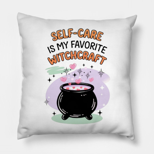 Self-Care is My Favorite Witchcraft Pillow by Fauzi's Store
