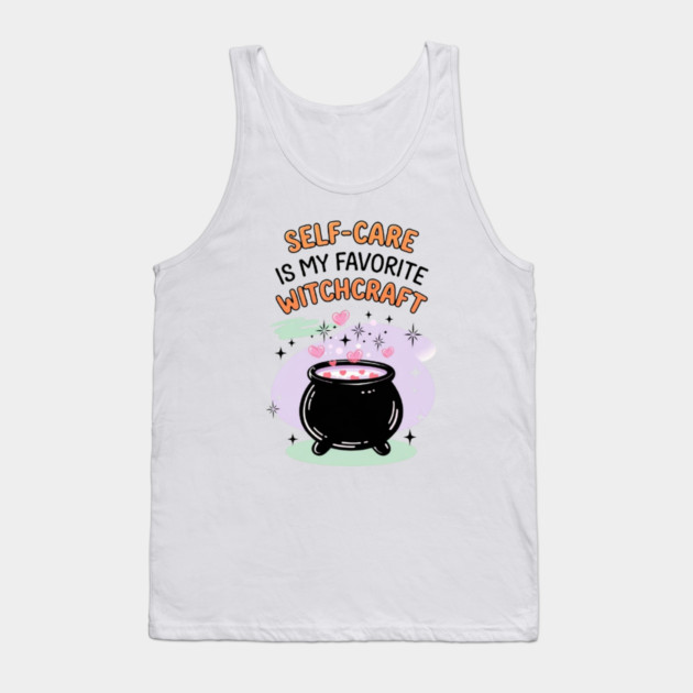 Self-Care is My Favorite Witchcraft Tank Top by Fauzi's Store