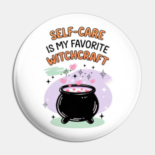 Self-Care is My Favorite Witchcraft Pin