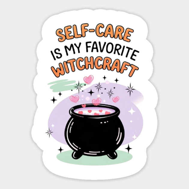 Self-Care is My Favorite Witchcraft Magnet by Fauzi's Store