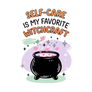 Self-Care is My Favorite Witchcraft T-Shirt