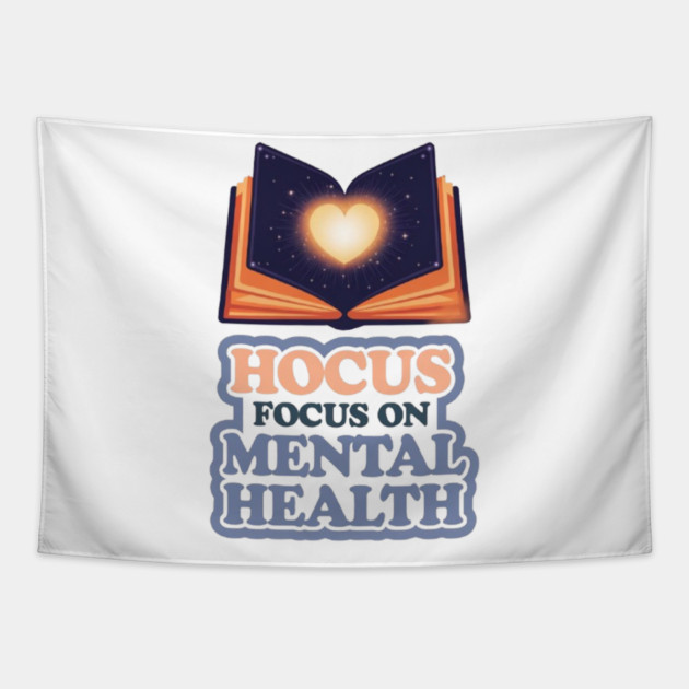 Hocus Focus on Mental Health Tapestry by Fauzi's Store