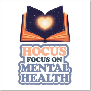 Hocus Focus on Mental Health Posters and Art