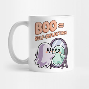 Boo = Self-Reflection Mug