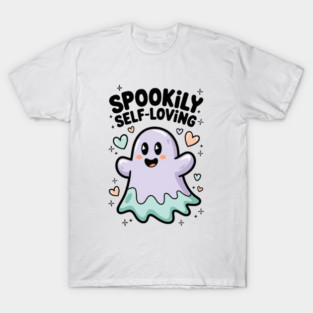 Spookily Self-Loving – Cute Kawaii Ghost Mental Health T-Shirt