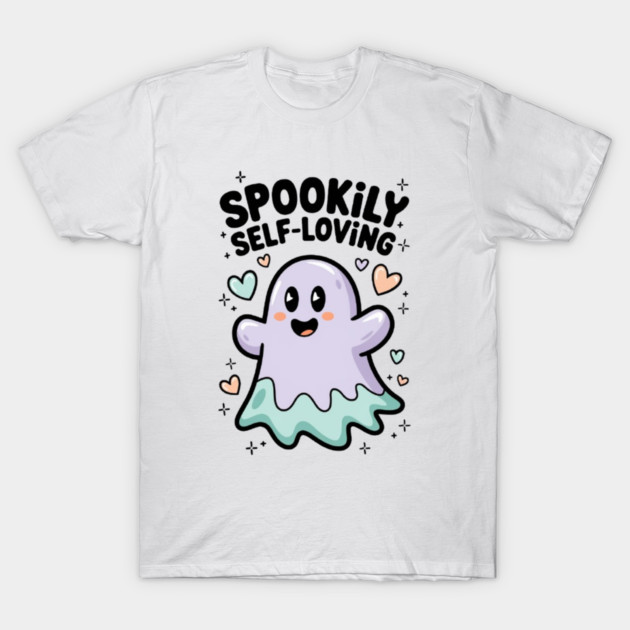 Spookily Self-Loving – Cute Kawaii Ghost Mental Health T-Shirt by Fauzi's Store