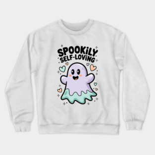Spookily Self-Loving – Cute Kawaii Ghost Mental Health Crewneck Sweatshirt