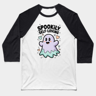 Spookily Self-Loving – Cute Kawaii Ghost Mental Health Baseball T-Shirt