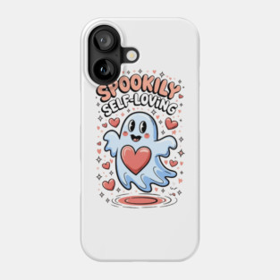 Spookily Self-Loving – Heartwarming Ghost Self Love Halloween Phone Case