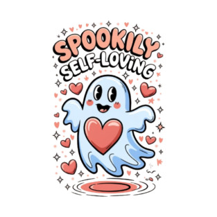 Spookily Self-Loving – Heartwarming Ghost Self Love Halloween T-Shirt