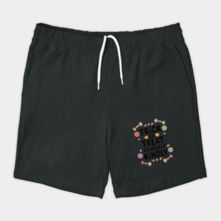 Trick or Treat Yourself Kindly Shorts