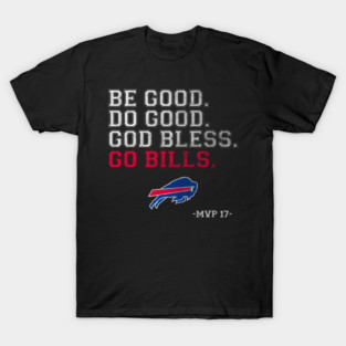 Vintage - Be Good Do Good God Bless Go Bills T-Shirt