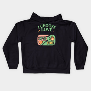 I Choose Love Kids Hoodie