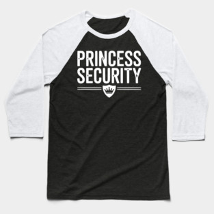 Princess Security Baseball T-Shirt