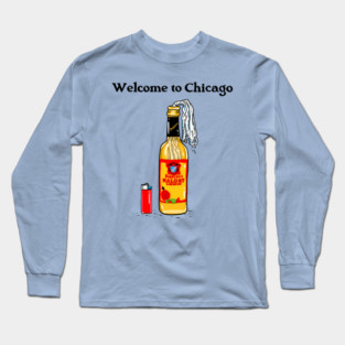 Welcome to Chicago Long Sleeve T-Shirt