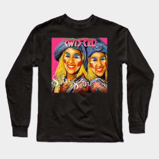 Twisted Sister Sister - slogari-design #9 Long Sleeve T-Shirt