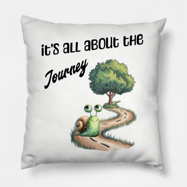 It's All About the Journey happy snail Pillow by Kathy Hawke
