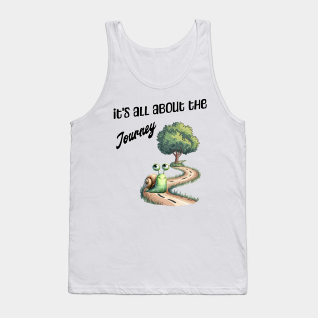 It's All About the Journey happy snail Tank Top by Kathy Hawke