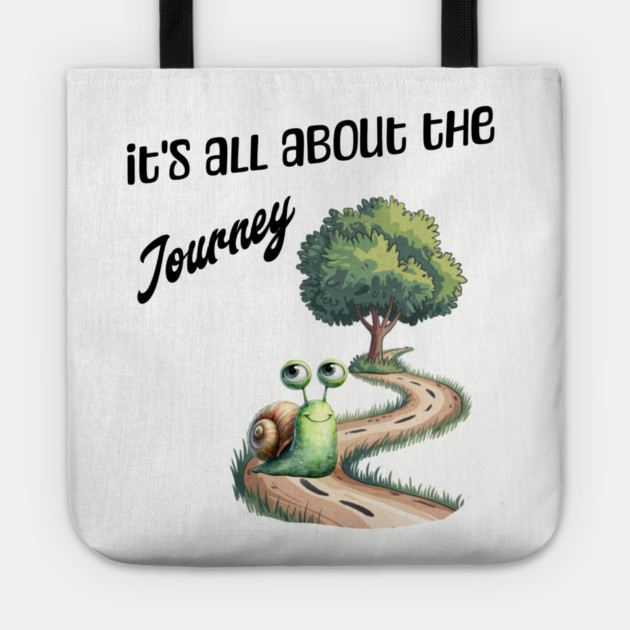 It's All About the Journey happy snail Tote by Kathy Hawke