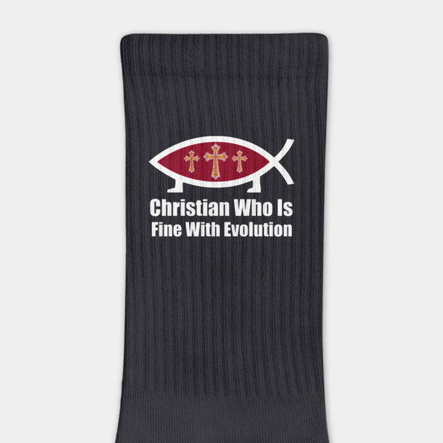 Christian Who Is Fine With Evolution by Charles's Store 8