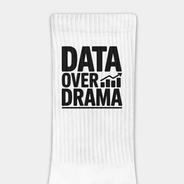 Data Over Drama by Frank Ring