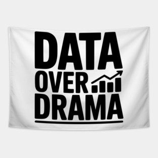 Data Over Drama Tapestry