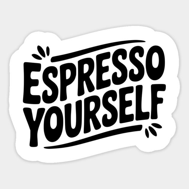 Espresso Yourself Magnet by Frank Ring