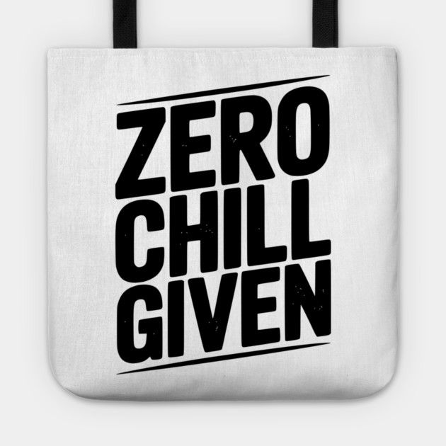 Zero Chill Given Tote by Frank Ring