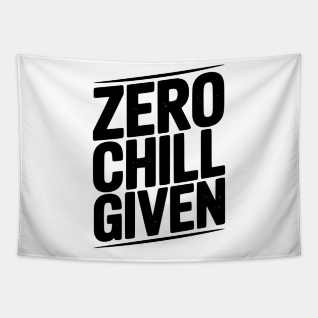 Zero Chill Given Tapestry by Frank Ring