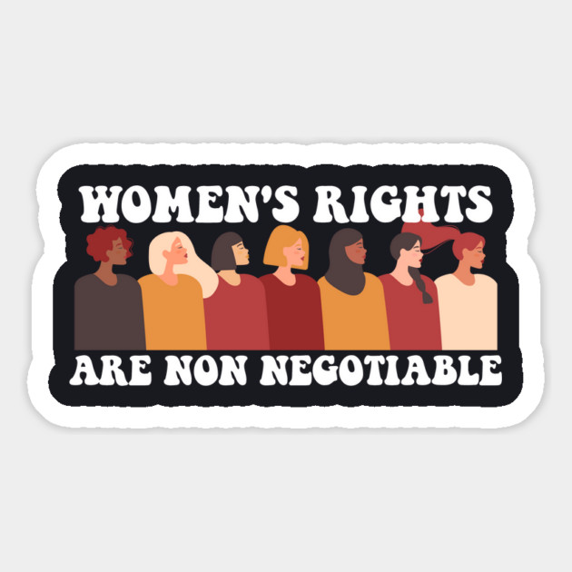 Women's Rights Are Nonnegotiable Magnet by Charles's Store 8