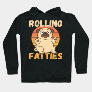 Rolling Fatties Retro Pug Shirt – Funny Fat Dog Meme Vintage Tee Hoodie