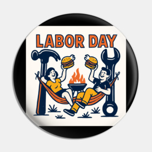 Labor Day Pin