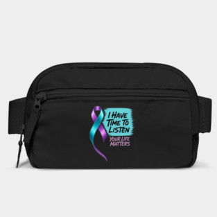 I Have Time To Listen Your Life Matters Suicide Prevention Bag