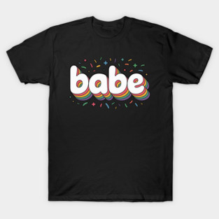 Babe T-Shirt