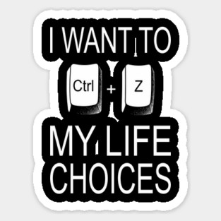 Undo My Life Choices Sarcastic Regret Magnet