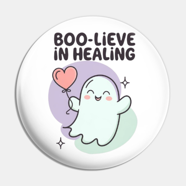 Boo-lieve in Healing – Pastel Ghost Mental Health Halloween Pin by Fauzi's Store