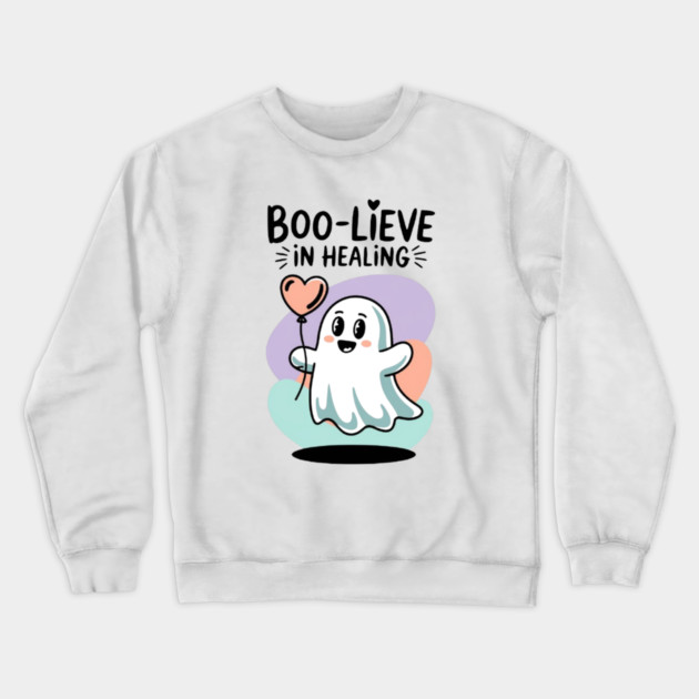 Boo-lieve in Healing – Happy Ghost Self Love Halloween Crewneck Sweatshirt by Fauzi's Store