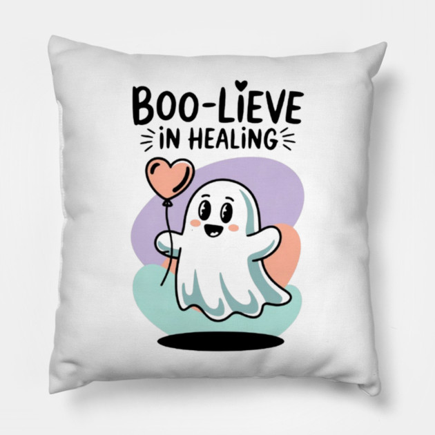 Boo-lieve in Healing – Happy Ghost Self Love Halloween Pillow by Fauzi's Store