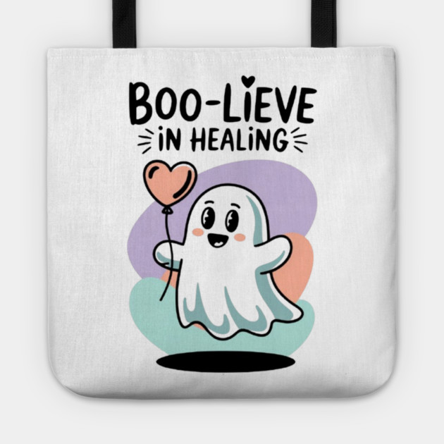 Boo-lieve in Healing – Happy Ghost Self Love Halloween Tote by Fauzi's Store